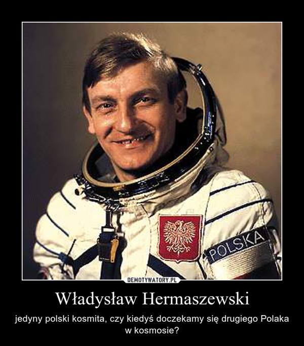Mirosław Hermaszewski